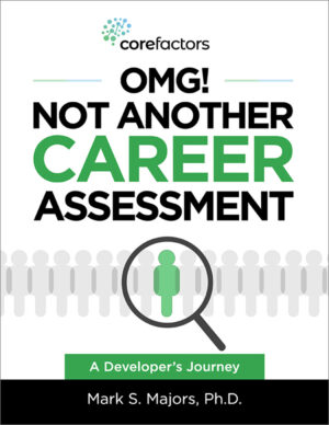 OMG Not Another Career Assessment