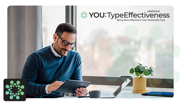 Being More Effective In Your Personality Type